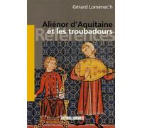 Aliénor d'Aquitaine et les troubadours