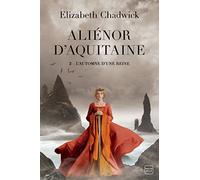 Aliénor d'Aquitaine, T2 : L'Automne d'une reine