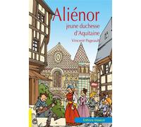 Aliénor, jeune duchesse d'Aquitaine - Vincent Pageault - Gisserot Editions - broché - Roman cadet