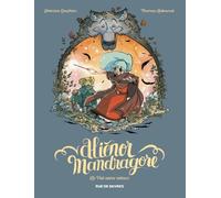 ALIENOR MANDRAGORE TOME 5 - LE VAL SANS RETOUR