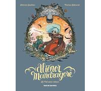 ALIENOR MANDRAGORE TOME 5 - LE VAL SANS RETOUR