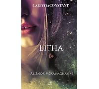 Aliénor Mckanaghan - Tome 1 - Litha