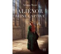 Aliénor, Reine Captive