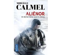 Aliénor : un dernier baiser avant le silence
