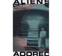 Aliens Adored by Susan J. Palmer Susan J. Palmer (Auteur)