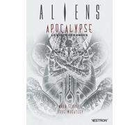 Aliens : Apocalypse: Le Culte des Anges