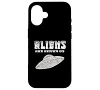 Aliens are Among US Extraterrestres Sci FI Space Lover UFO Coque pour iPhone 16