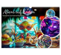 Aliens auf Erden - Kosmische Touristen auf Expedition (Wandkalender 2026 DIN A3 quer), CALVENDO Monatskalender: UFOs und Ferien auf der Erde