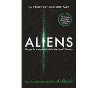 Aliens: Ce que la science sait de la vie de l'Univers