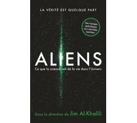 Aliens: Ce que la science sait de la vie de l'Univers
