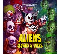 Aliens Clowns & Geeks (Original Soundtrack)