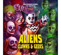 Aliens Clowns & Geeks (Original Soundtrack)