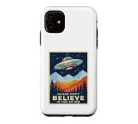 Aliens Don't Believe in You Soit Retro Extraterrestrial Coque pour iPhone 11