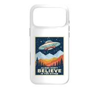 Aliens Don't Believe in You Soit Retro Extraterrestrial Coque pour iPhone 17 Pro Max