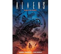 Aliens: Dust to Dust