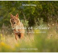 Aliens en Alsace: Bêtes et plantes invasives