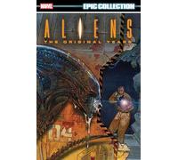 Aliens Epic Collection: The Original Years Vol. 3 – Marvel Comics