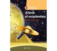 Aliens et exoplanètes - Civilisations extraterrestres Tome 9 - Alain Moreau - Jmg - broché - Essai