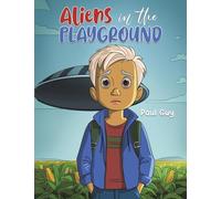 Aliens in the Playground