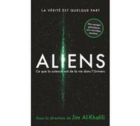 Aliens: Ce que la science sait de la vie de l'Univers