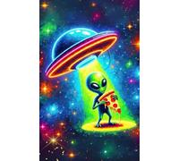 Aliens Love Pizza A Cosmic Notebook & Journal: A Fun UFO-Themed Notebook for Pizza and Alien Fans, Extraterrestrial Pizza Party, Alien Space Ship Diary.