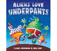Aliens Love Underpants - Claire Freedman - Aladdin - ebook (ePub) - Livre