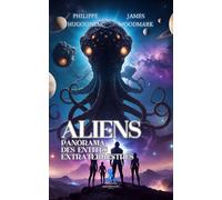 Aliens : Panorama Des Entités Extraterrestres