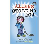Aliens Stole My Dog