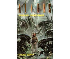 Aliens T02 Guerre génétique - CAREY DIANE - Outworld - broché - Roman