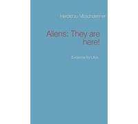 Aliens: They Are Here!