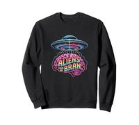 Aliens Took My Brain UFO Abduction Arc-en-Ciel Sweatshirt