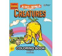 Aliens - Zombie Alphabet of Creatures Coloring Book: English - German