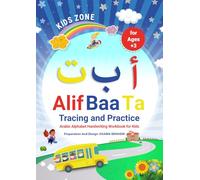 Alif Baa Ta Tracing and Practice: Arabic Alphabet Handwriting Workbook for Kids: Learn Arabic Letters with Tracing, Writing Practice, and Fun ... Kindergarten, and Beginners (Ages +3)
