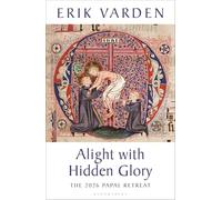 Alight with Hidden Glory