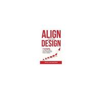 Align With Your Design: 7 Steps To Find Clarity And Transform Your Career