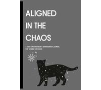 Aligned in the Chaos: A Daily Organization & Manifestation Journal for Women with ADHD