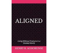 ALIGNED: Living Without Fracture in a Divided World