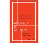 Aligned to Achieve by Andrea Austin Tracy Eiler, Andrea Austin (Auteur)
