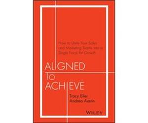 Aligned to Achieve by Andrea Austin Tracy Eiler, Andrea Austin (Auteur)