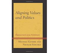 Aligning Values And Politics