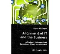 Alignment of IT and the Business Bryan Kissinger (Auteur)