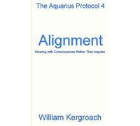 Alignment: Steering with Consciousness Rather Than Impulse