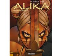 Alika - Tome 2 - La Thaumaturge - Loche - Le Lombard Eds - cartonné - Bande dessinée