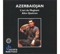 Alim Qasimov - Azerbaidjan : L'Art Du Mugham