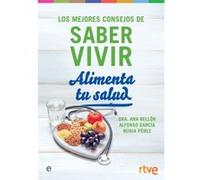 Alimenta Tu Salud - [Livre en VO] Bellón, Ana, García, Alfonso (Auteur)