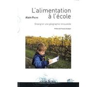 Alimentation a l ecole Enseigner une géographie renouvelée - Pur - Presses Universitaires Rennes - broché - Manuel