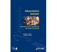 Alimentation animale: Raisonnement de l'alimentation des animaux d'élevage