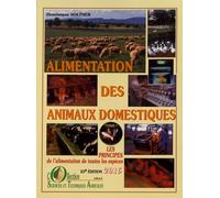 Alimentation des animaux domestiques, tome 1