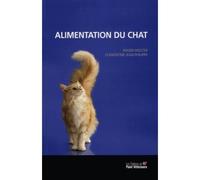 Alimentation du chat 2e ed - Roger Wolter - Ed. Du Point Veterinaire - broché - Guide