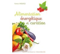 Alimentation énergétique et curative